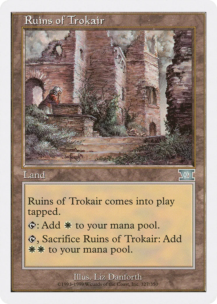 Ruins of Trokair — Classic Sixth Edition — Magic: The Gathering