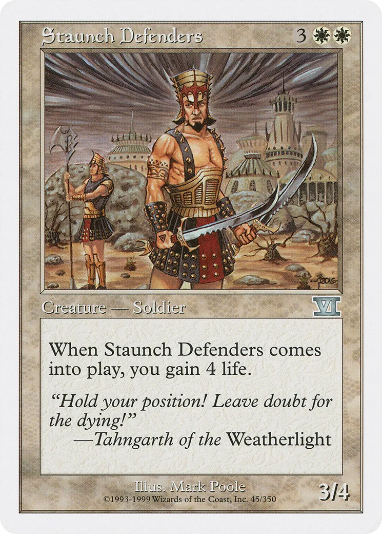 Staunch Defenders — Classic Sixth Edition — Magic: The Gathering