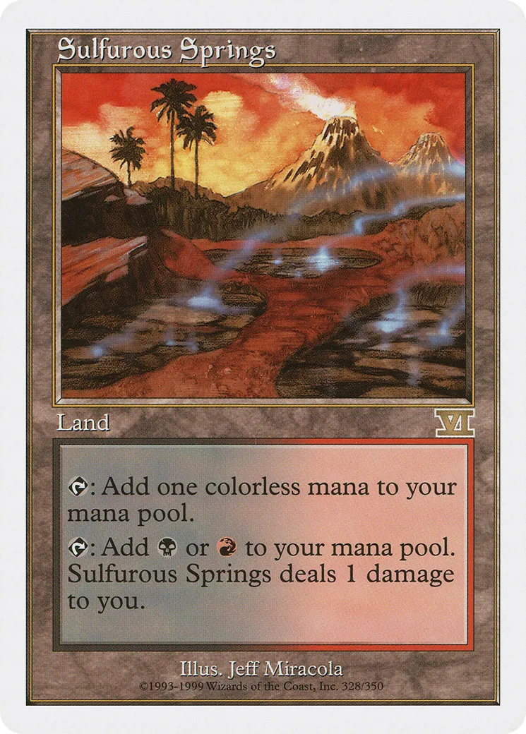 Sulfurous Springs — Classic Sixth Edition — Magic: The Gathering