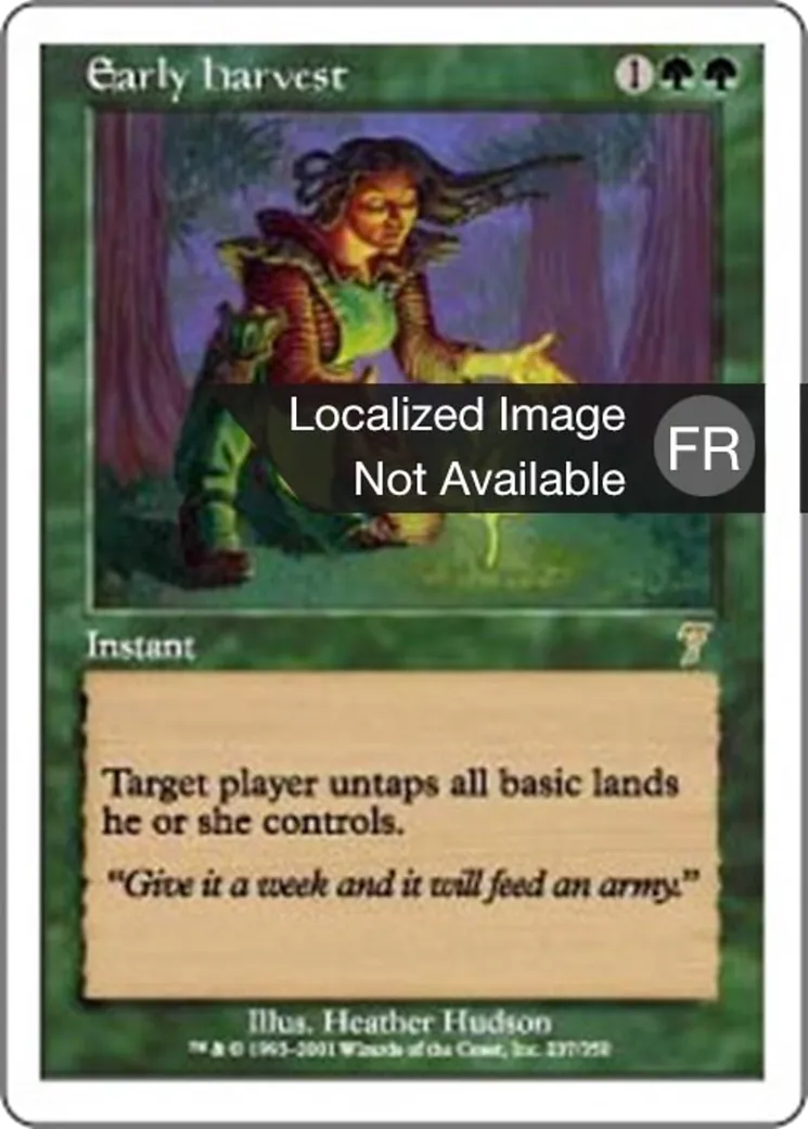 Récolte précoce — Seventh Edition — Magic: The Gathering