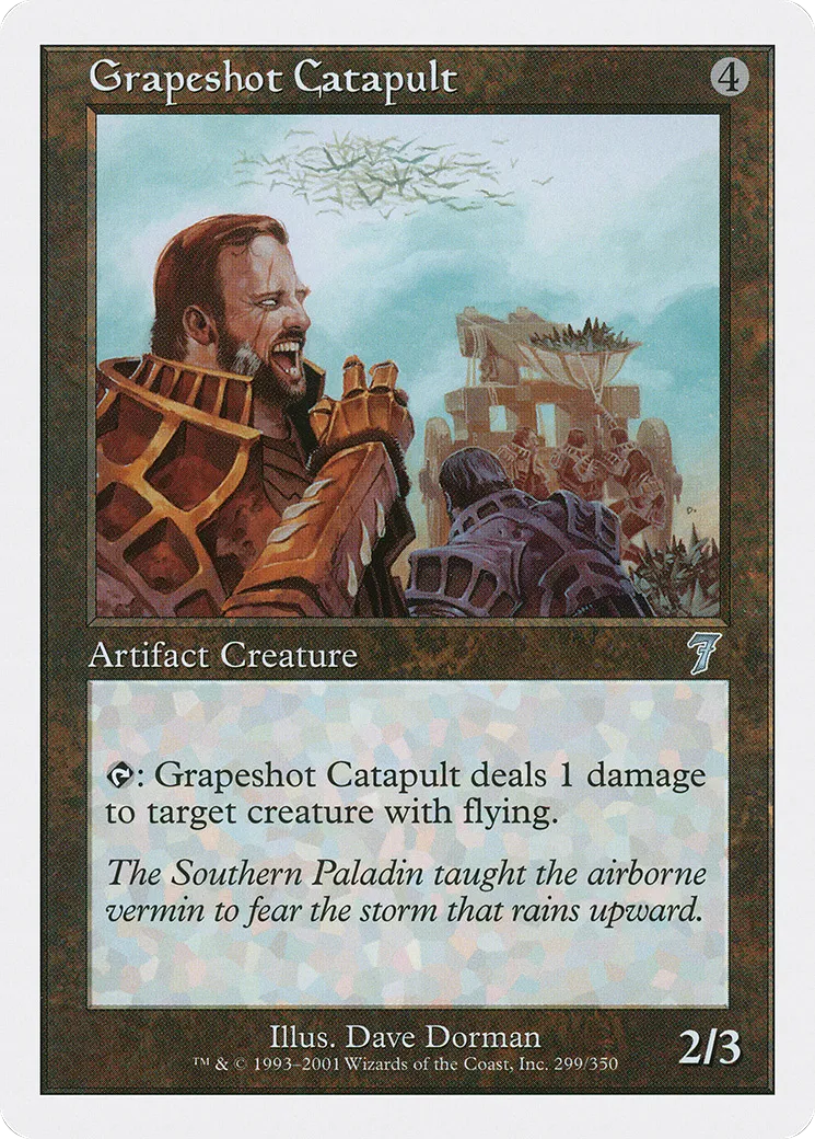 Grapeshot Catapult — Seventh Edition — Magic: The Gathering