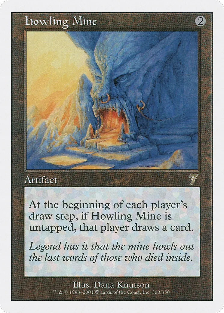Howling Mine — Seventh Edition — Magic: The Gathering