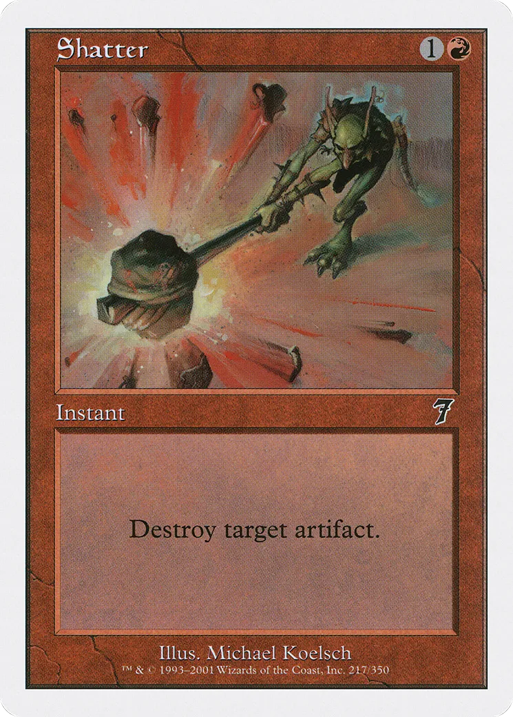 Shatter — Seventh Edition — Magic: The Gathering