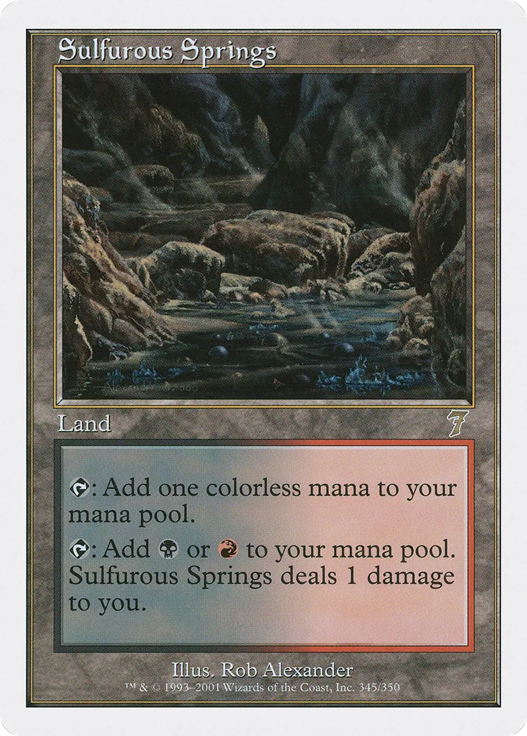 Sulfurous Springs — Seventh Edition — Magic: The Gathering