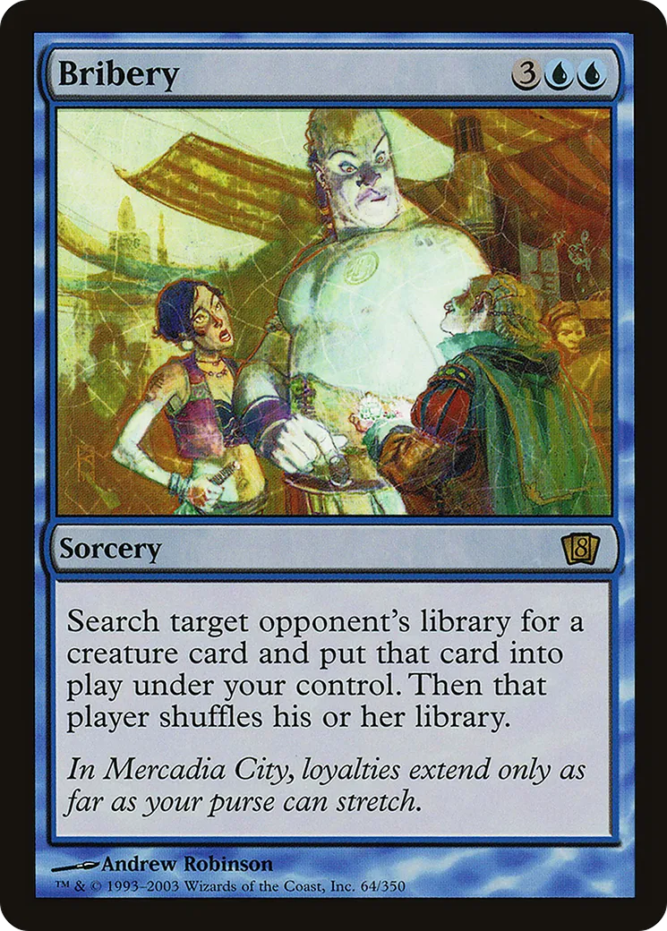 Bribery — Eighth Edition — Magic: The Gathering