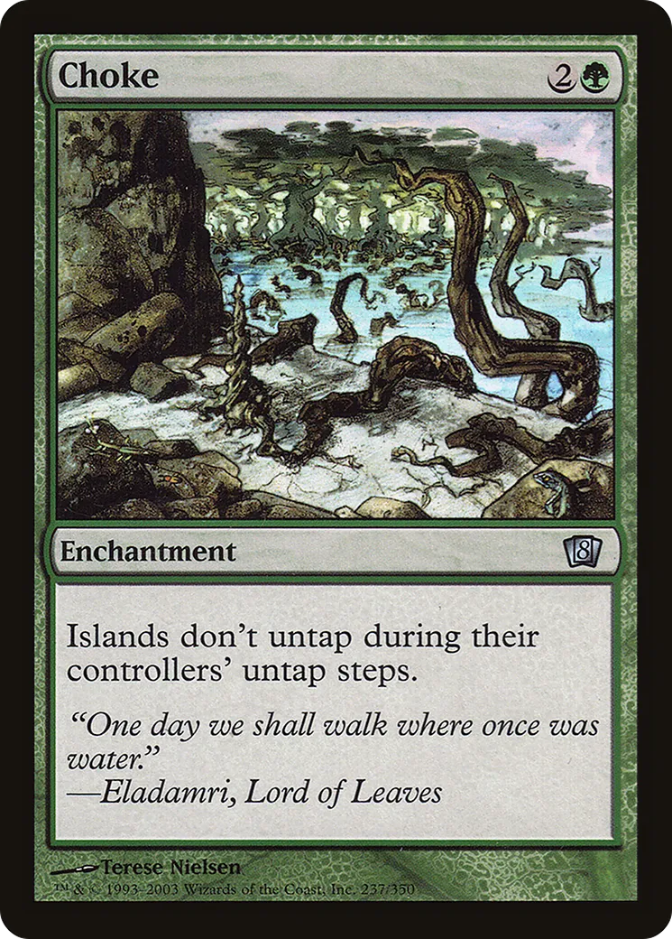 Choke — Eighth Edition — Magic: The Gathering