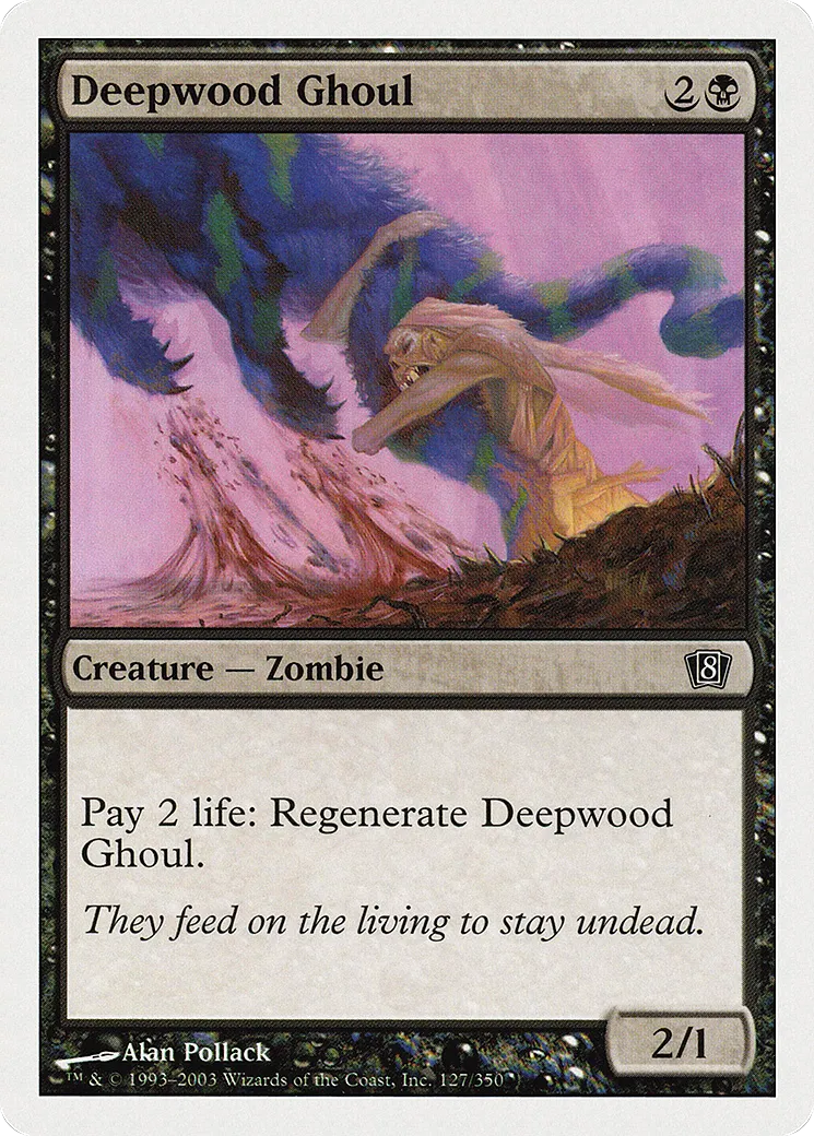 Deepwood Ghoul — Eighth Edition — Magic: The Gathering