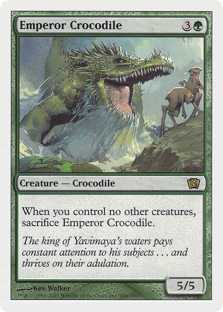 Crocodile empereur — Eighth Edition — Magic: The Gathering