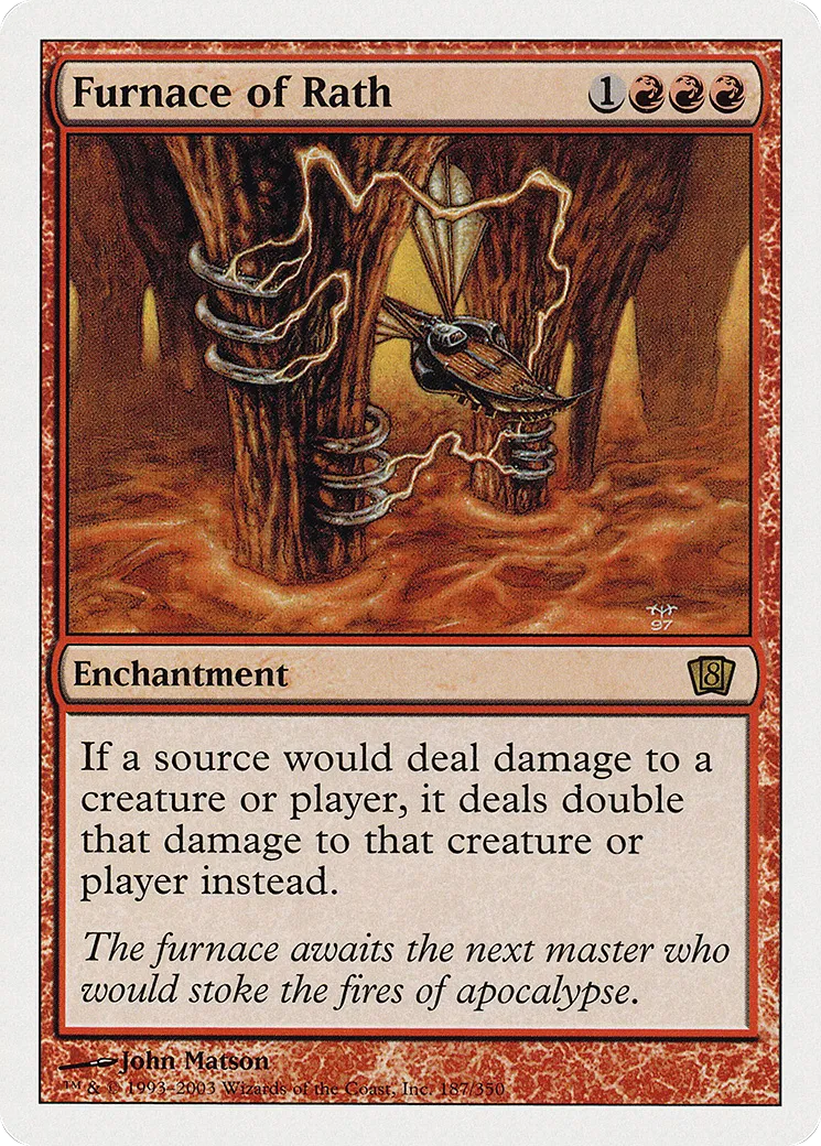 Furnace of Rath — Eighth Edition — Magic: The Gathering