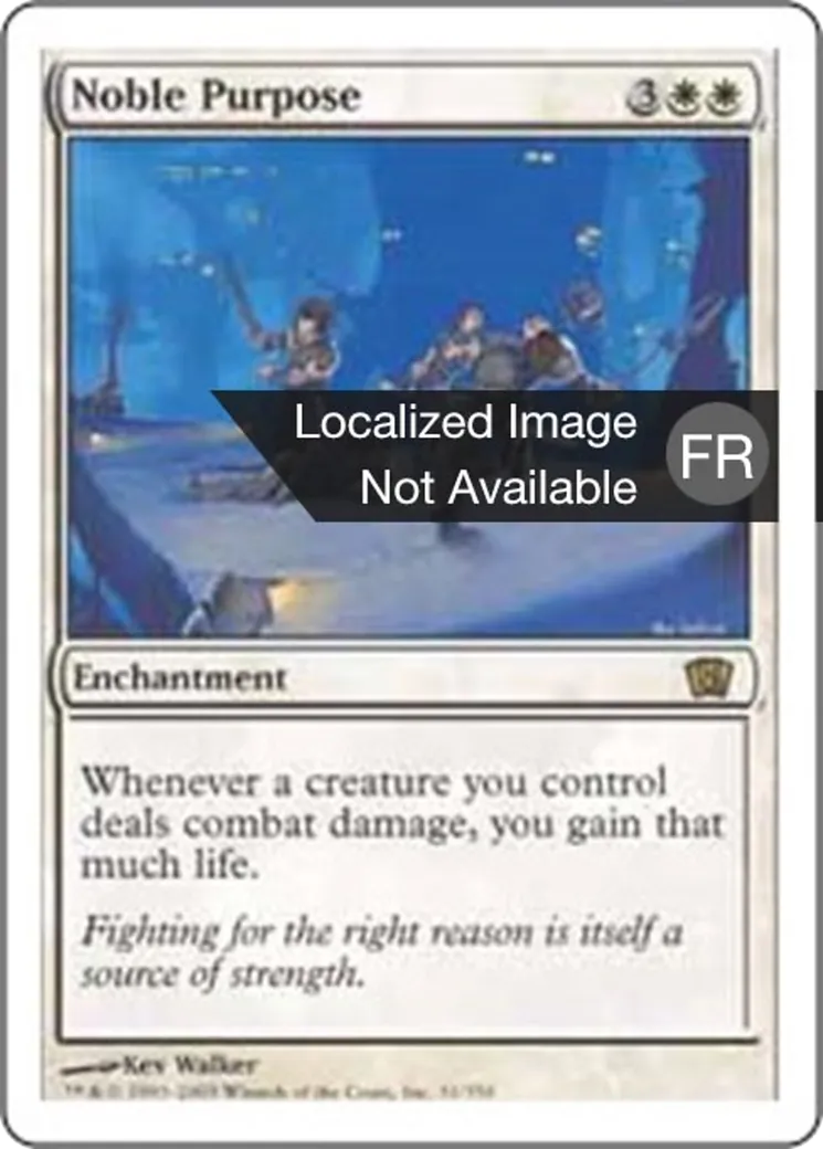 Noble cause — Eighth Edition — Magic: The Gathering