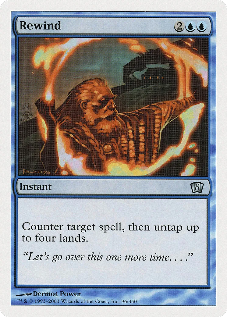 Rewind — Eighth Edition — Magic: The Gathering