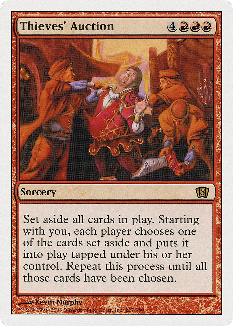 Thieves' Auction — Eighth Edition — Magic: The Gathering