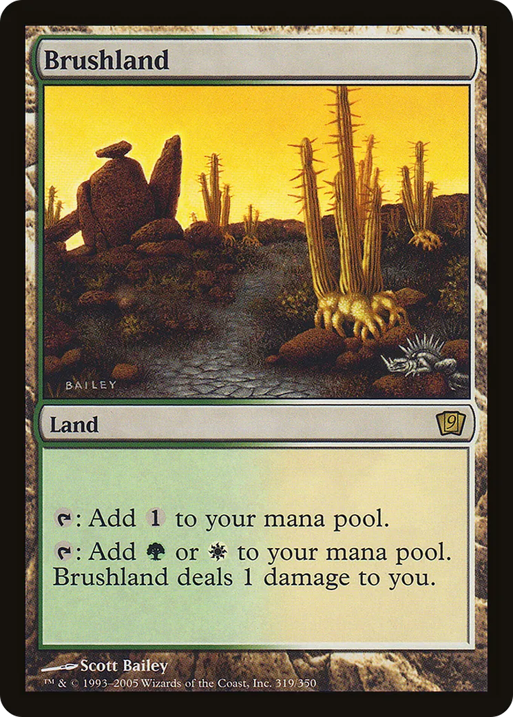 Brushland — Ninth Edition — Magic: The Gathering