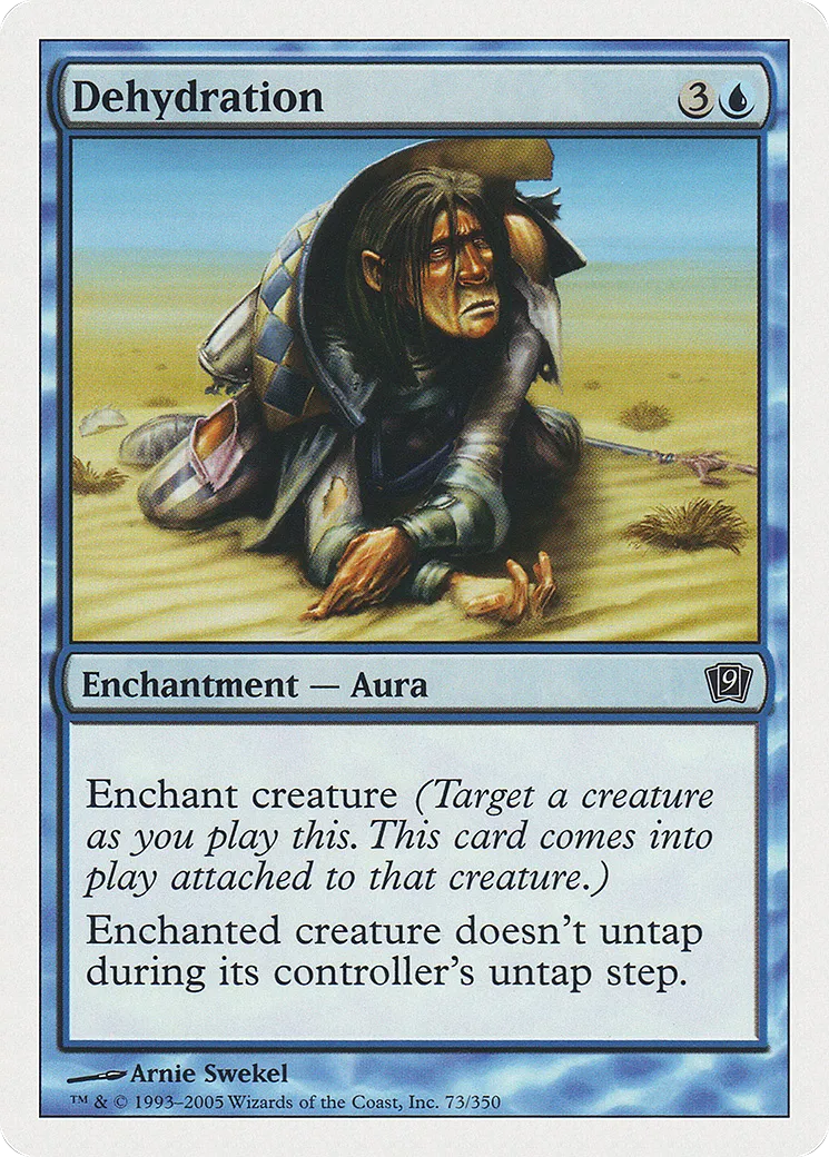 Dehydration — Ninth Edition — Magic: The Gathering