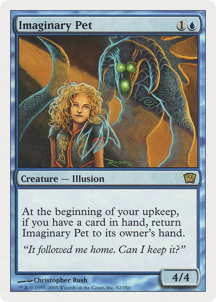 Imaginary Pet — Ninth Edition — Magic: The Gathering