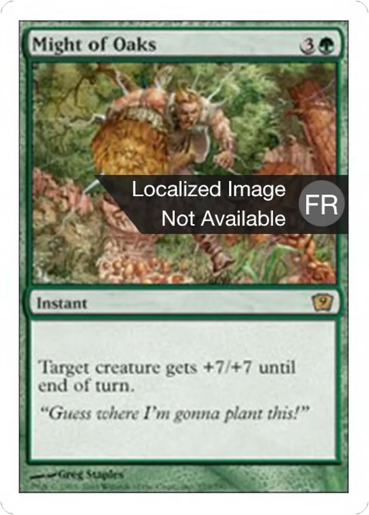 Puissance des chênaies — Ninth Edition — Magic: The Gathering