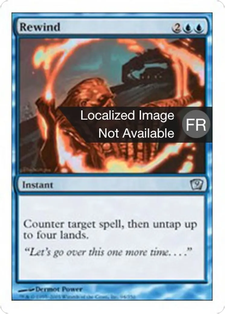 Rembobinage — Ninth Edition — Magic: The Gathering