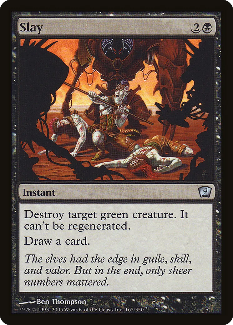 Slay — Ninth Edition — Magic: The Gathering
