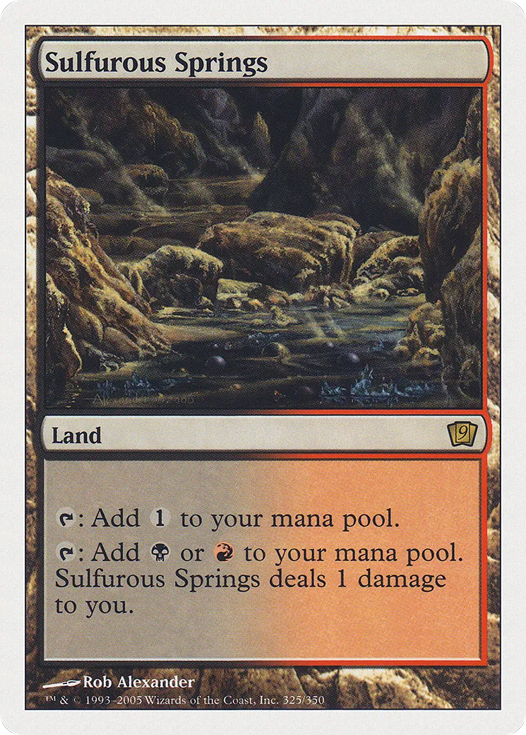 Sulfurous Springs — Ninth Edition — Magic: The Gathering