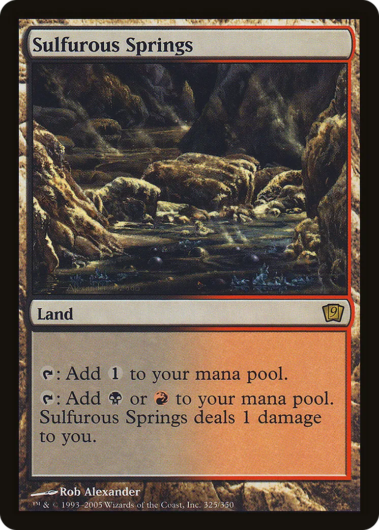 Sulfurous Springs — Ninth Edition — Magic: The Gathering