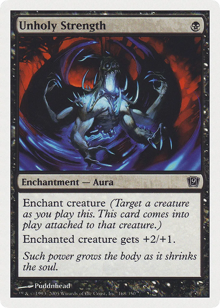 Unholy Strength — Ninth Edition — Magic: The Gathering