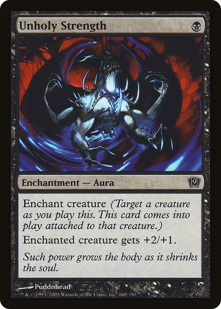 Unholy Strength — Ninth Edition — Magic: The Gathering