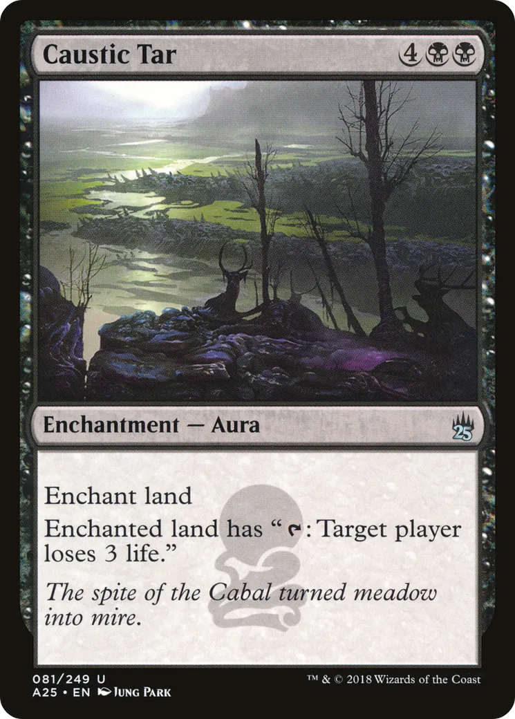 Goudron caustique — Masters 25 — Magic: The Gathering