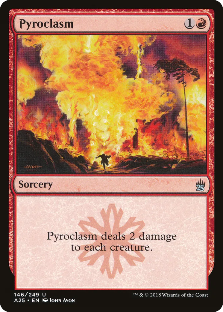 Pyroclasm — Masters 25 — Magic: The Gathering