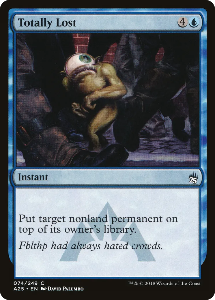 Complètement perdu — Masters 25 — Magic: The Gathering