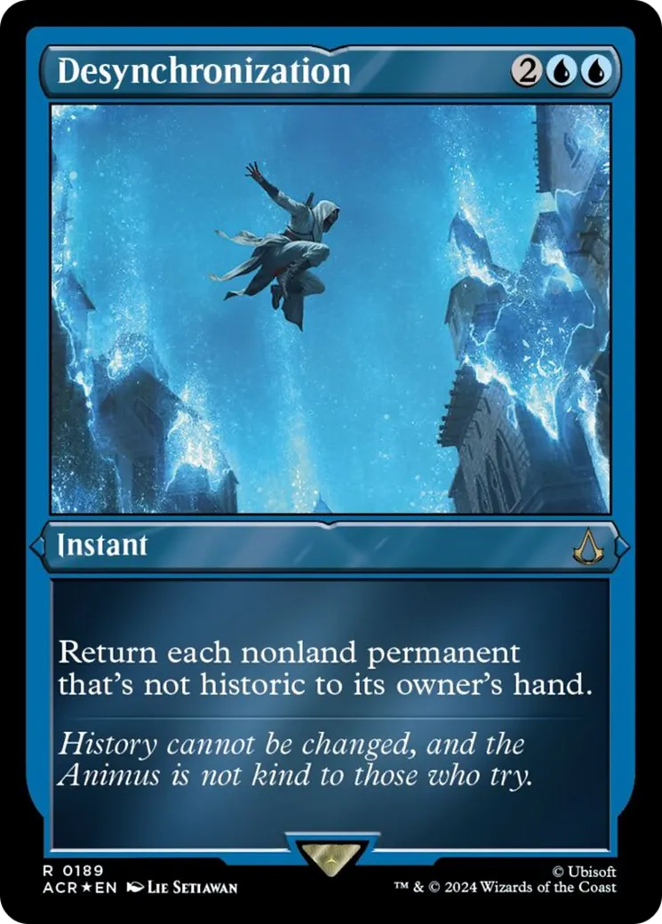 Desynchronization — Assassin's Creed — Magic: The Gathering