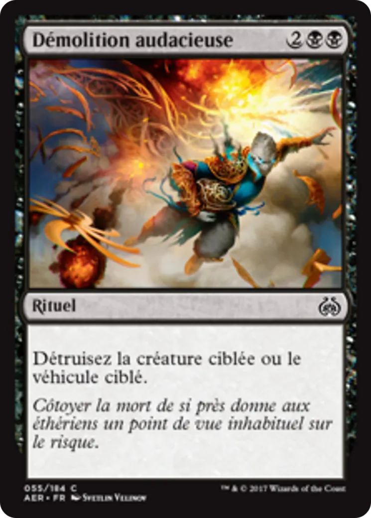 Démolition audacieuse — Aether Revolt — Magic: The Gathering