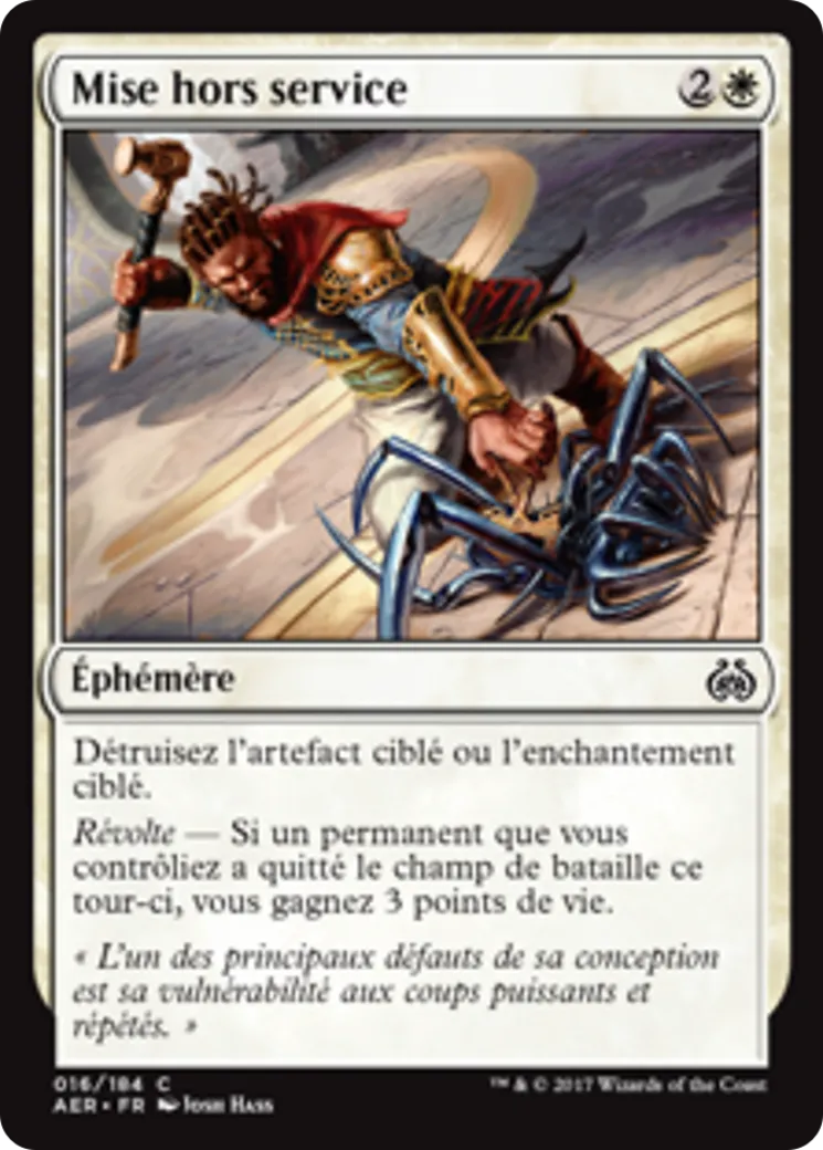 Mise hors service — Aether Revolt — Magic: The Gathering