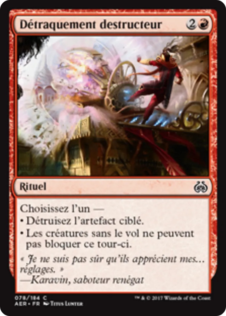 Détraquement destructeur — Aether Revolt — Magic: The Gathering