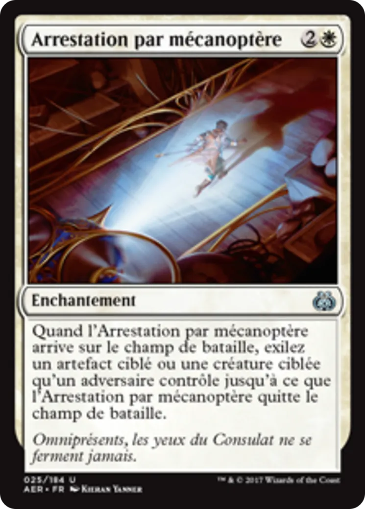 Arrestation par mécanoptère — Aether Revolt — Magic: The Gathering