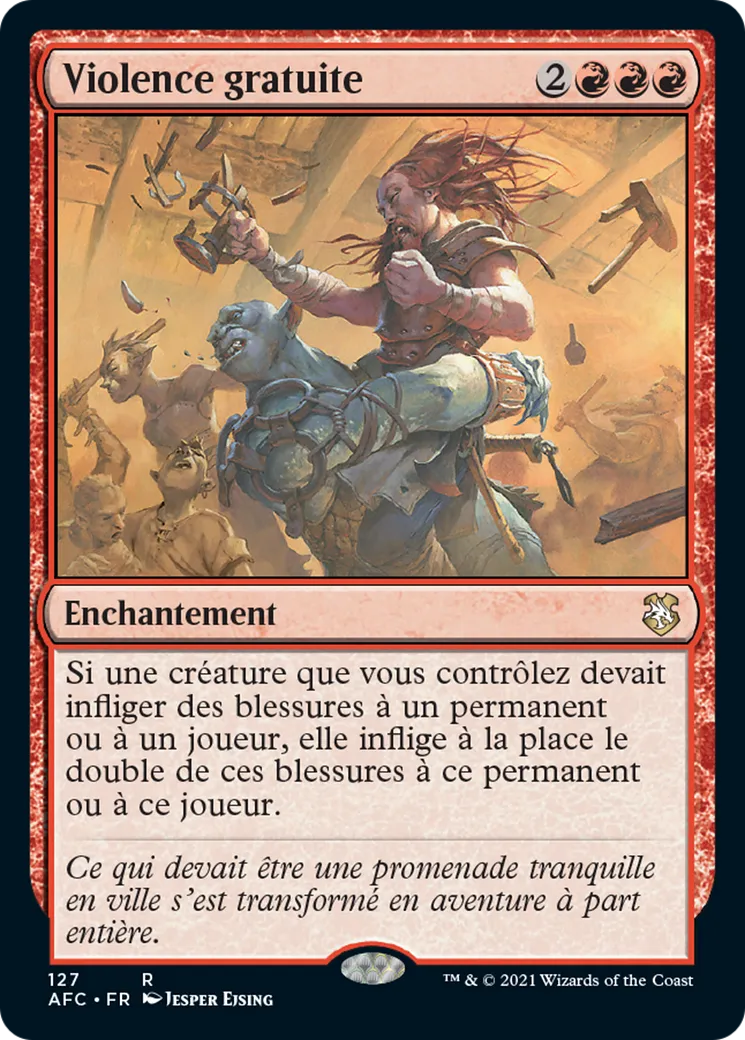 Violence gratuite — Forgotten Realms Commander — Magic: The Gathering