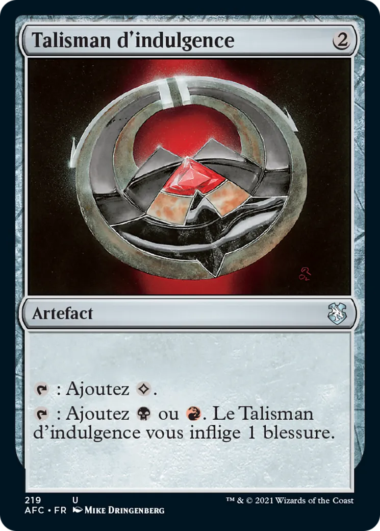 Talisman d'indulgence — Forgotten Realms Commander — Magic: The Gathering