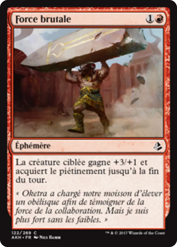 Force brutale — Amonkhet — Magic: The Gathering