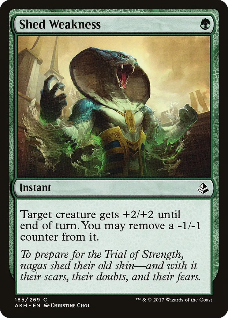 Shed Weakness — Amonkhet — Magic: The Gathering