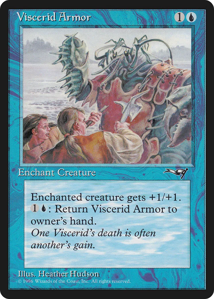 Armure viscéride — Alliances — Magic: The Gathering