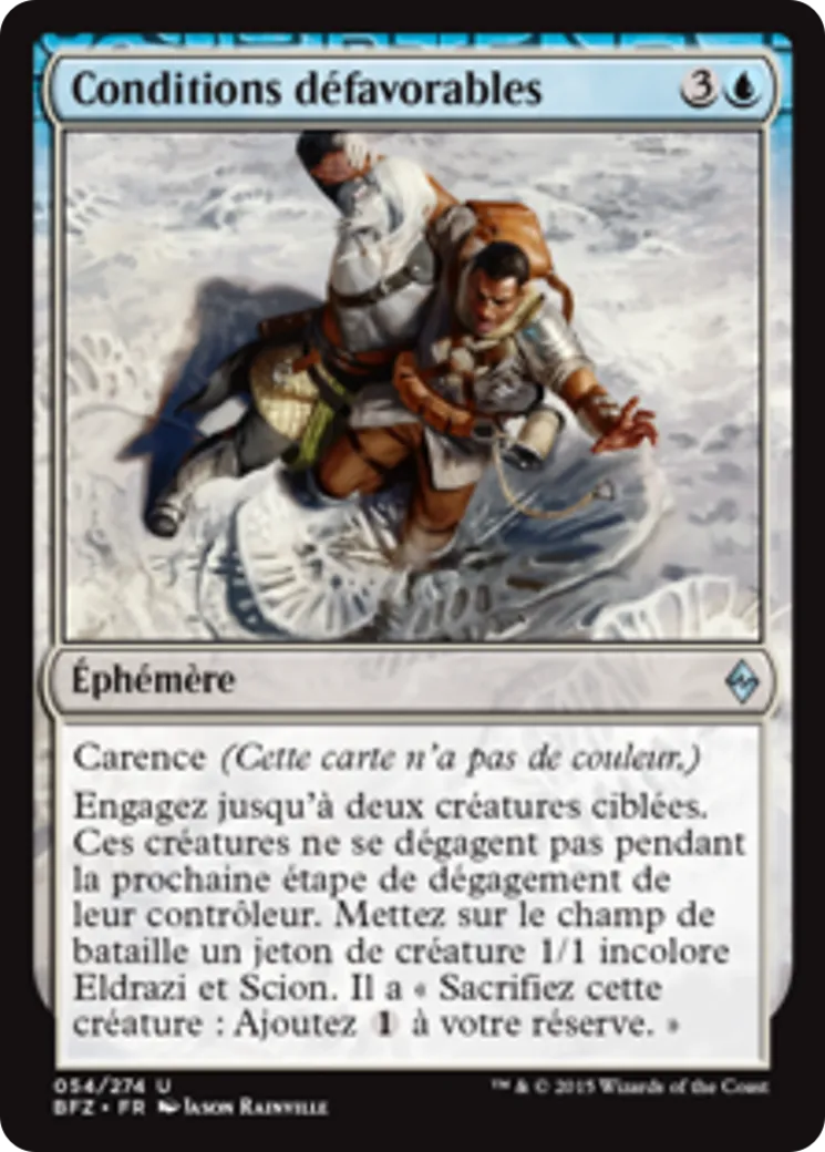 Conditions défavorables — Battle for Zendikar — Magic: The Gathering