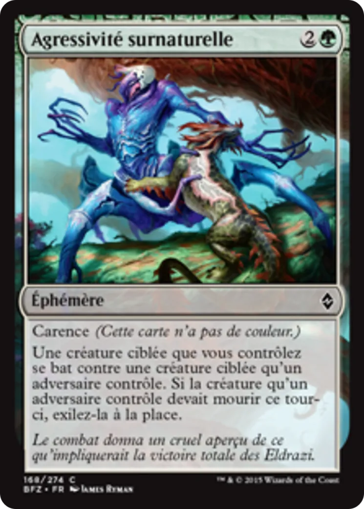 Agressivité surnaturelle — Battle for Zendikar — Magic: The Gathering