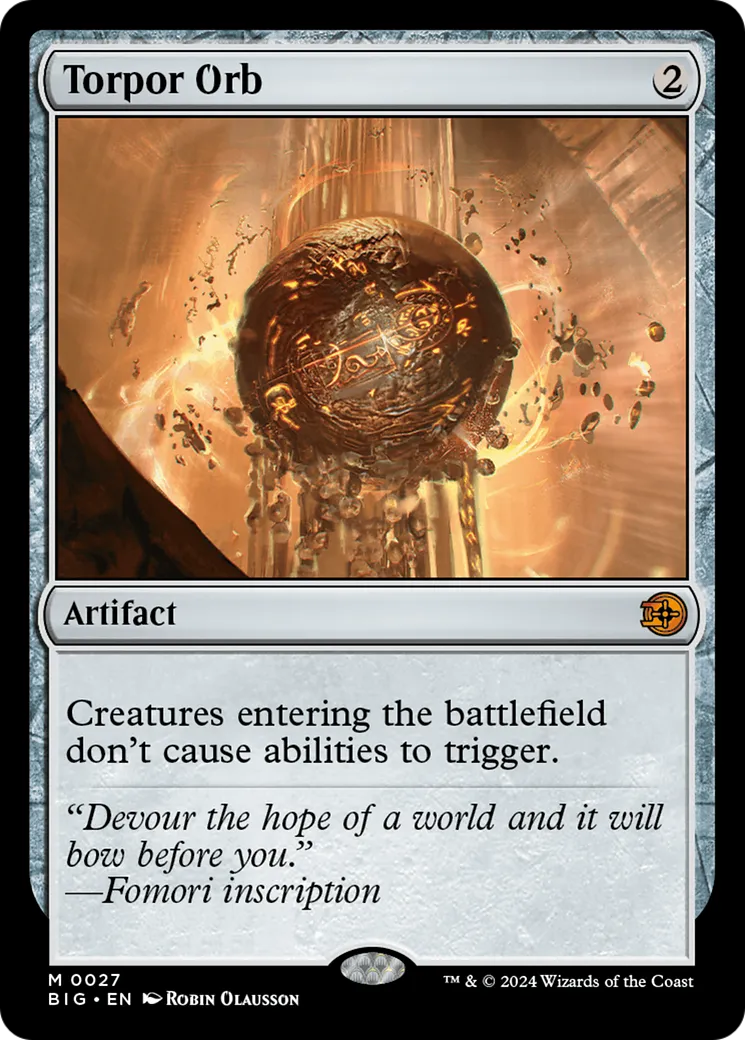 Torpor Orb — The Big Score — Magic: The Gathering