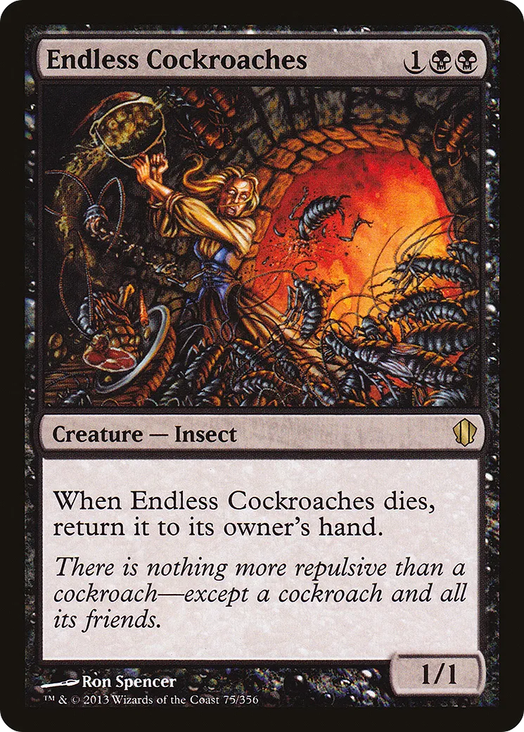 Endless Cockroaches from Commander 2013 - Magic: The Gathering