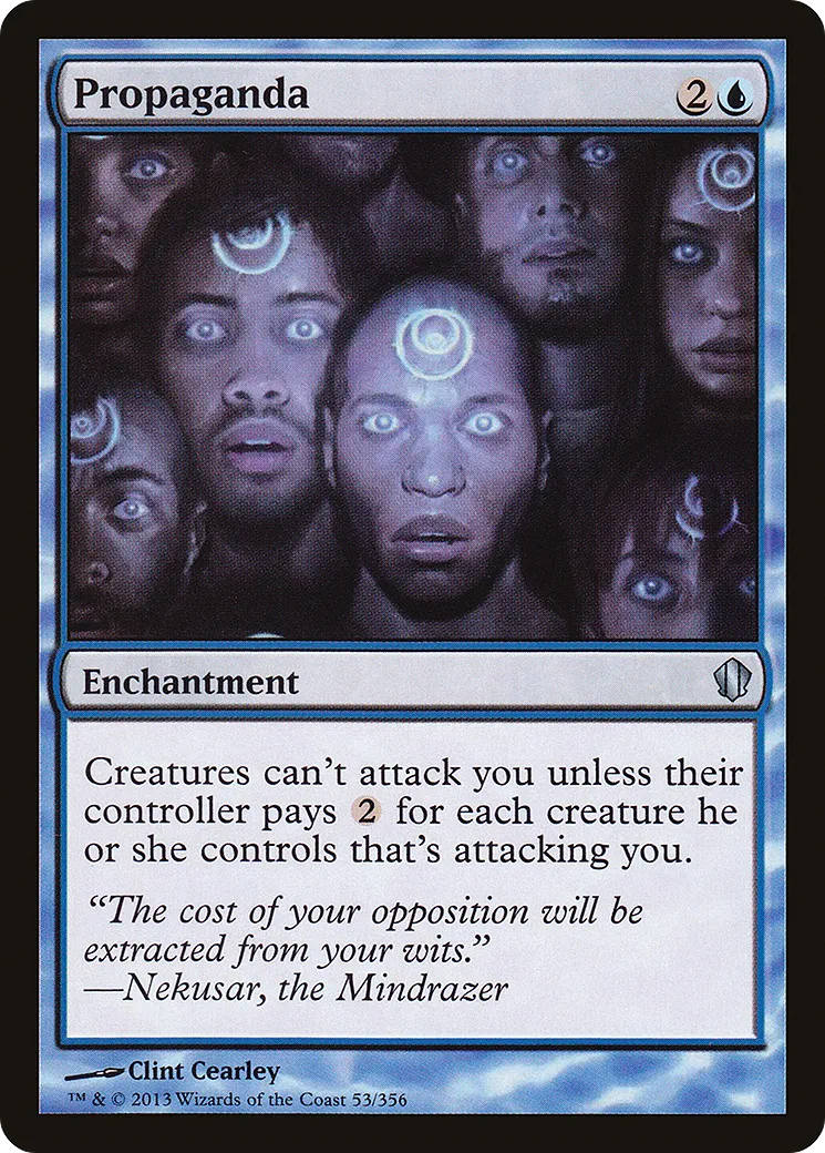 Propaganda — Commander 2013 — Magic: The Gathering