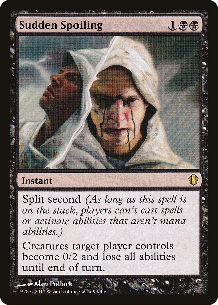 Sudden Spoiling — Commander 2013 — Magic: The Gathering