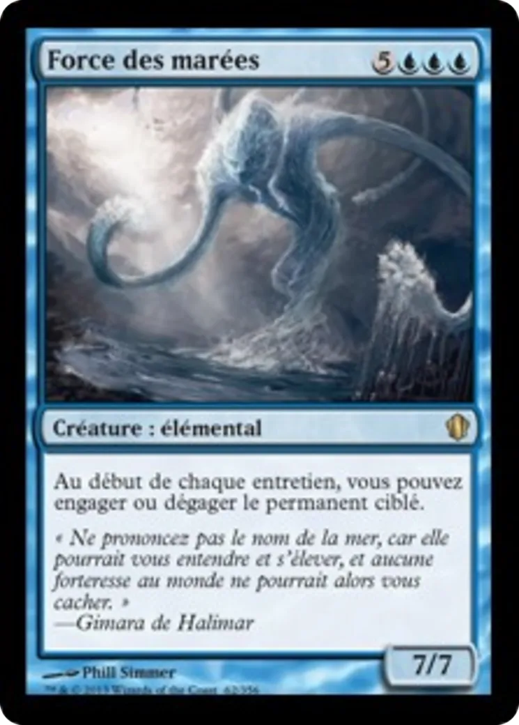 Force des marées — Commander 2013 — Magic: The Gathering