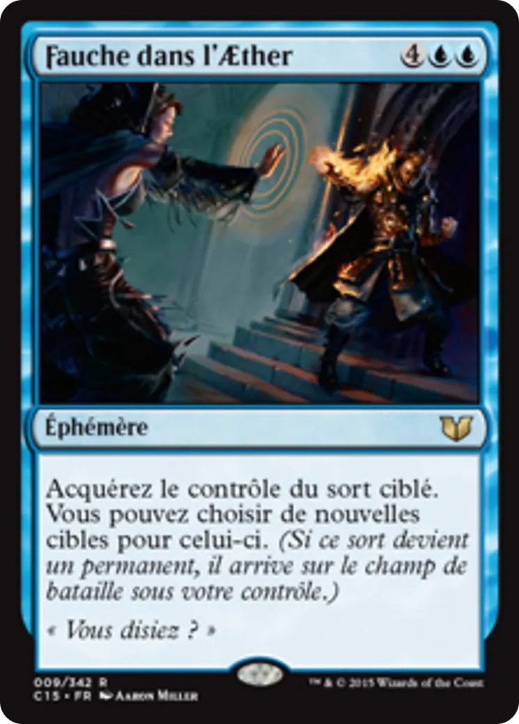 Fauche dans l'Aether — Commander 2015 — Magic: The Gathering