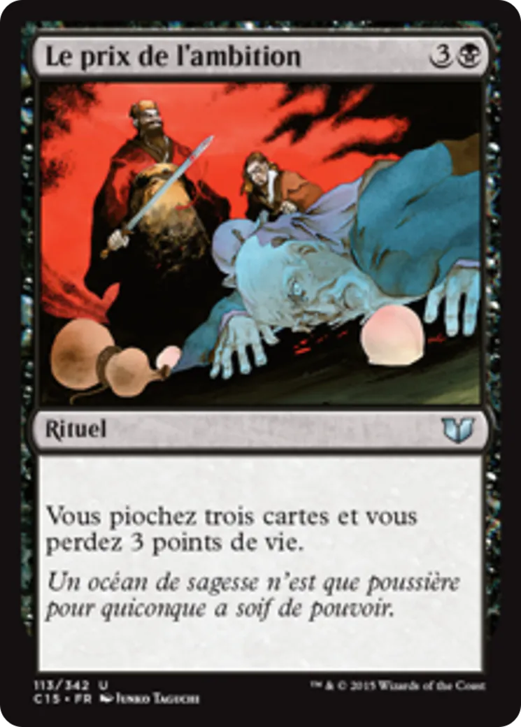 Le prix de l'ambition — Commander 2015 — Magic: The Gathering