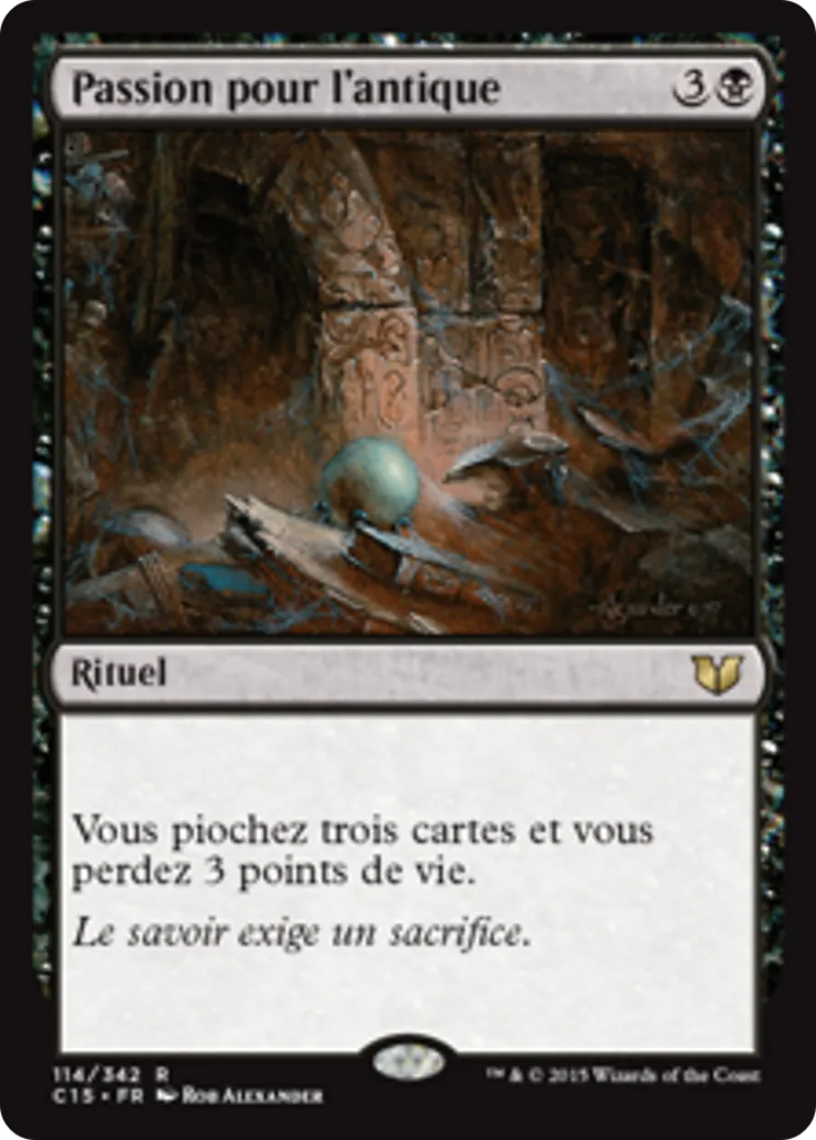 Passion pour l'antique — Commander 2015 — Magic: The Gathering