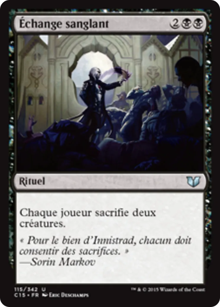 Échange sanglant — Commander 2015 — Magic: The Gathering